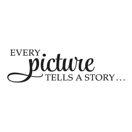 Every Picture Tells A Story Wall Quotes™ Decal | Wallquotes.com