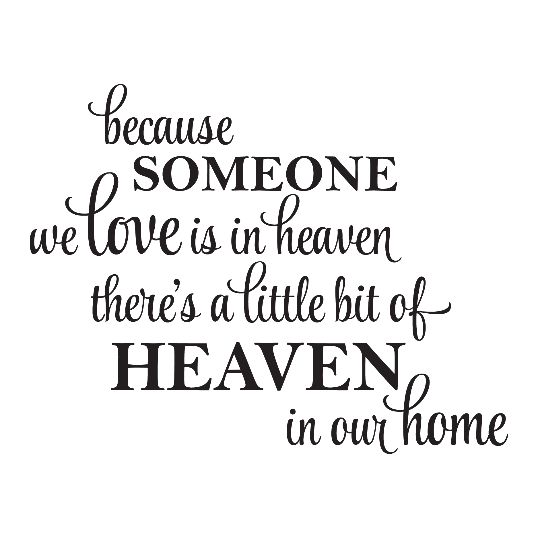 A Little Bit Of Heaven In Our Home Wall Quotes™ Decal | WallQuotes.com