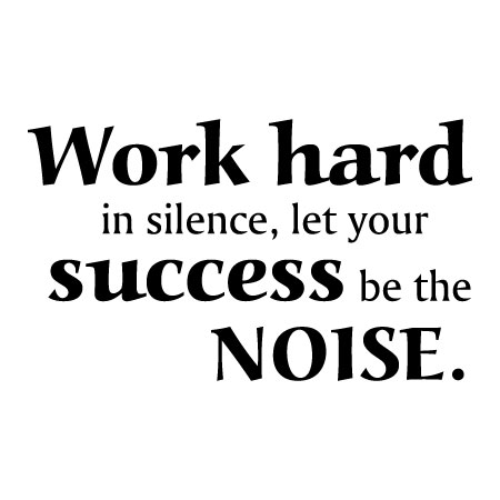 success in silence quotes