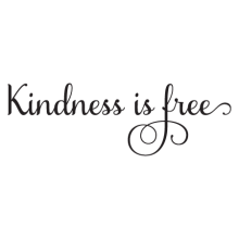 kindness is free wall quotes decal