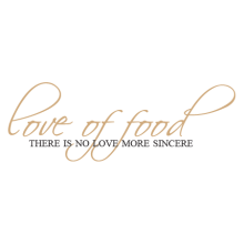 love of food therein no love more sincere wall quotes decal