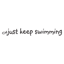 just keep swimming wall quotes decal