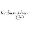 kindness is free wall quotes decal