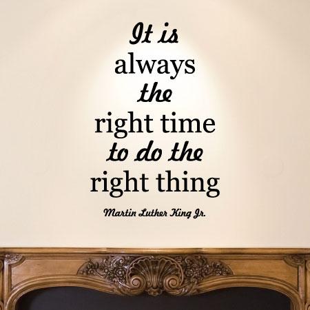 Always The Right Time Wall Quotes Decal Wallquotes Com