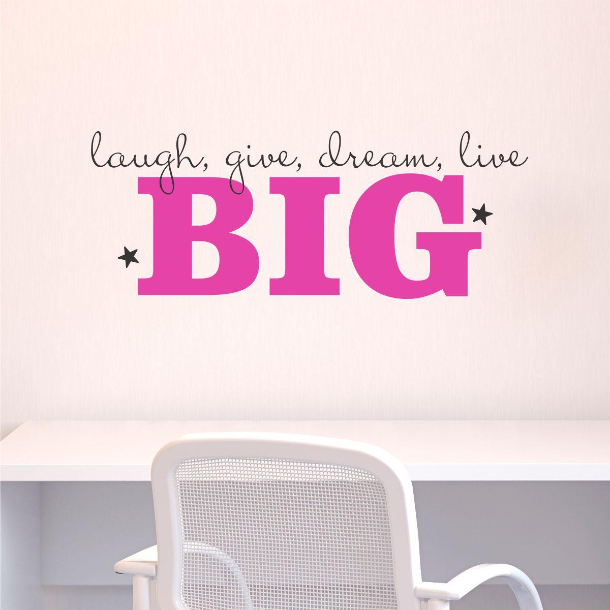 Live Big Wall Quotes™ Decal 