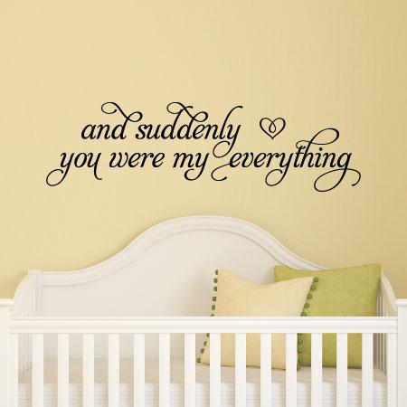 You Were My Everything Wall Quotes™ Decal | WallQuotes.com