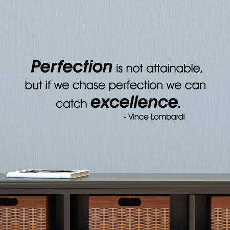 Chase Perfection Catch Excellence Wall Quotes™ Decal | WallQuotes.com