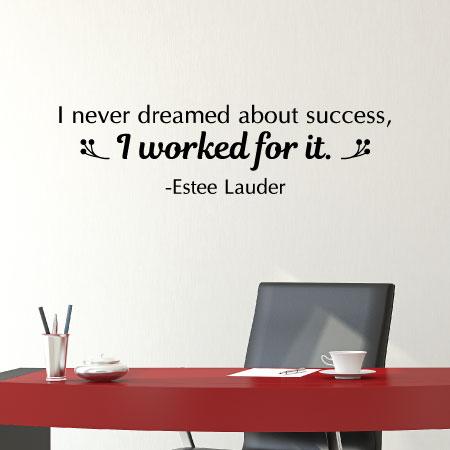 Estee Lauder: I Never Dreamed About Success, I Just Worked For It