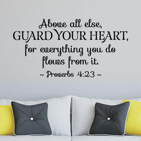 Guard Your Heart Wall Quotes™ Decal | WallQuotes.com