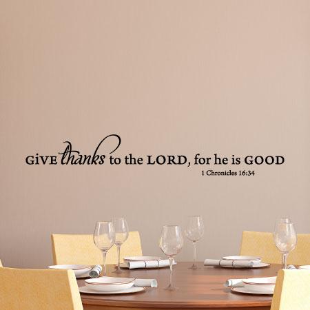 Give Thanks to the Lord Wall Quotes™ Decal | WallQuotes.com