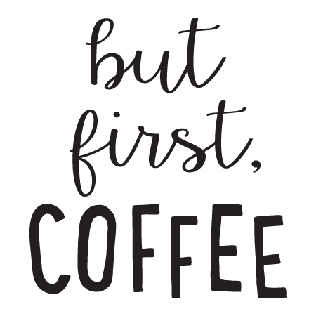 But First Coffee Wall Quotes™ Decal | WallQuotes.com