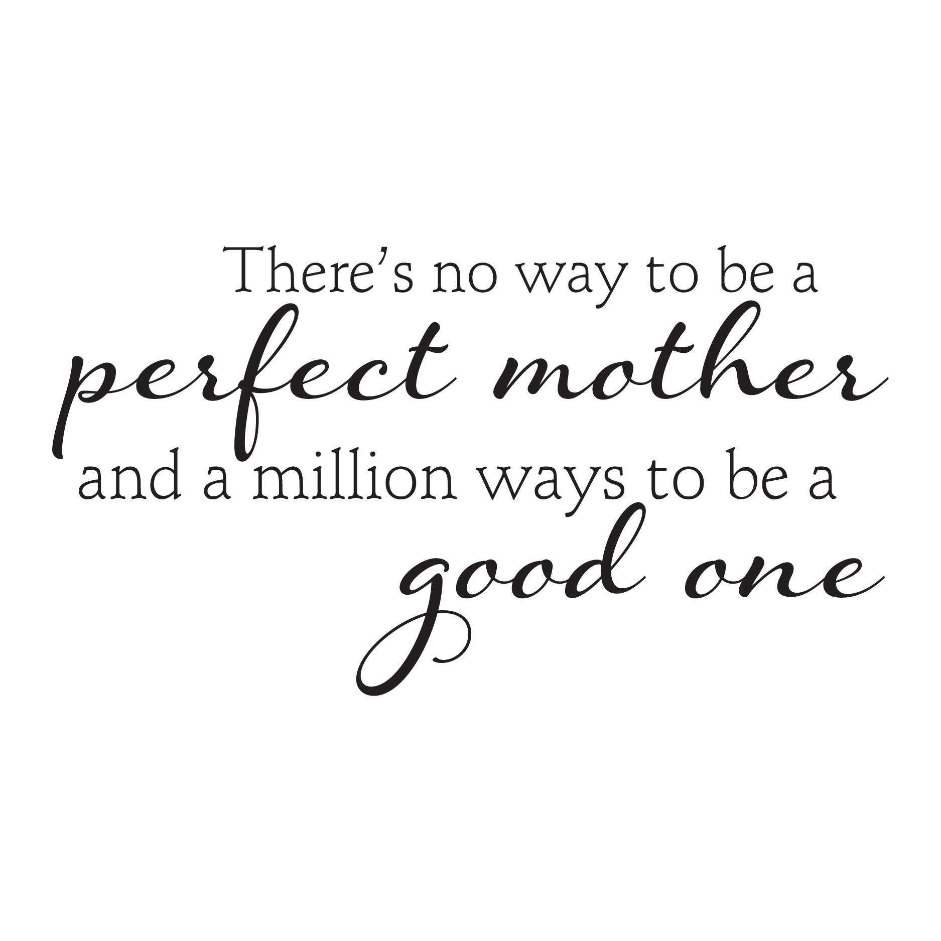 Classic Perfect Mother Wall Quotes™ Decal | WallQuotes.com