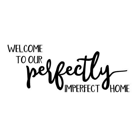 Perfectly imperfect family 2025 quotes