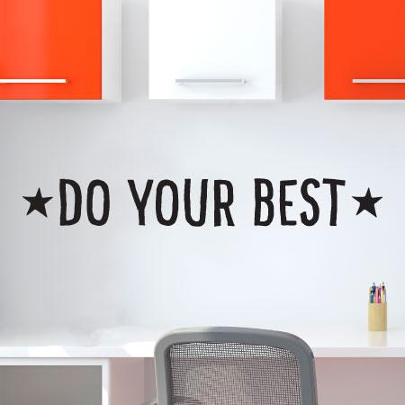 Do Your Best Wall Quotes™ Decal | WallQuotes.com