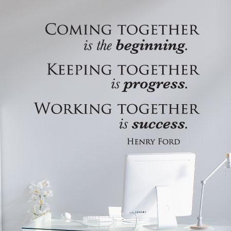 Coming Keeping Working Together Wall Quotes™ Decal | WallQuotes.com