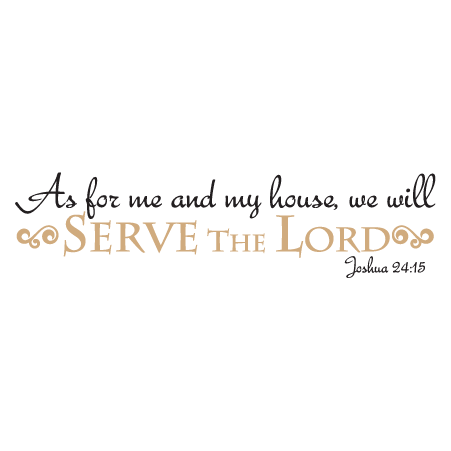 We Will Serve the Lord Script Wall Quotes™ Decal | WallQuotes.com
